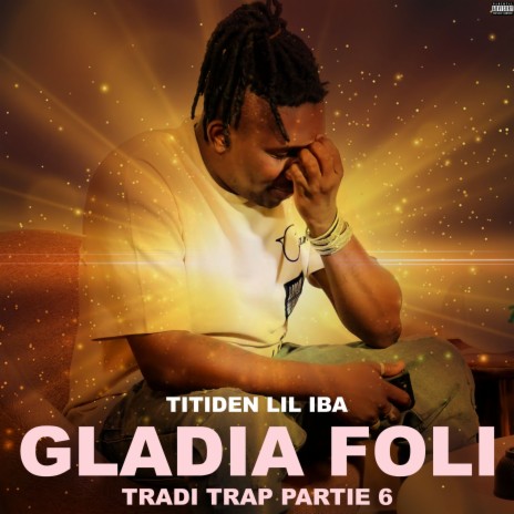 Gladia foli tradi trap partie 6 | Boomplay Music