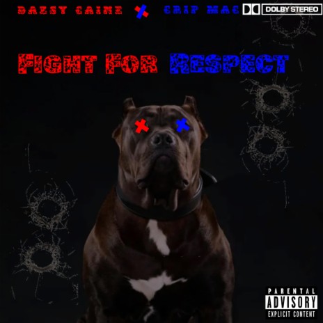 Fight For Respect ft. Dazsy Caine