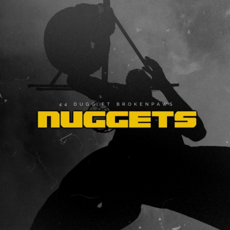 NUGGETS ft. BROKEN PAWS | Boomplay Music