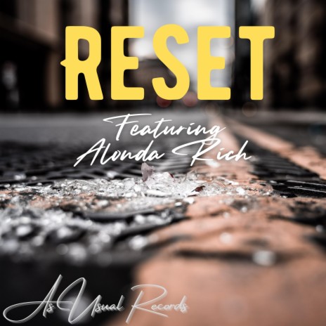 Reset ft. Alonda Rich | Boomplay Music