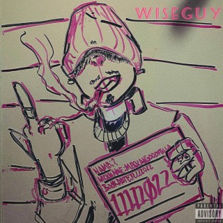 WISEGUY by mexicangoodfella