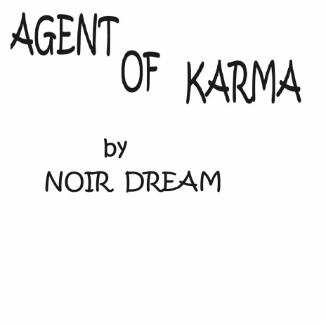 Agent of karma | Boomplay Music