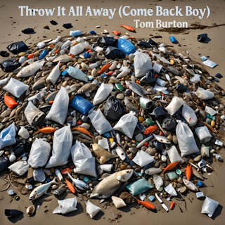 Throw It All Away (Come Back Boy)