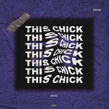 This Chick | Boomplay Music