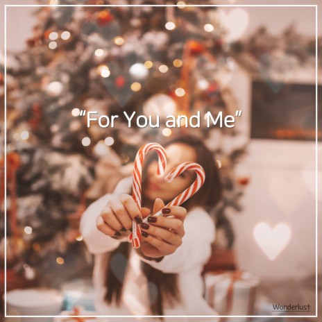 For You and Me | Boomplay Music