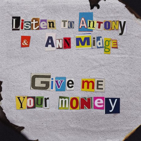 Give Me Your Money ft. Ann Midge | Boomplay Music