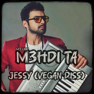 Jessy (Vegan Diss)