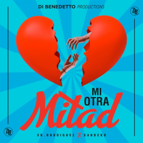 Mi Otra Mitad ft. Sandeko | Boomplay Music