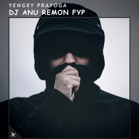 DJ Anu Remon Fyp (Live)