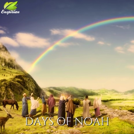 Days of Noah | Boomplay Music