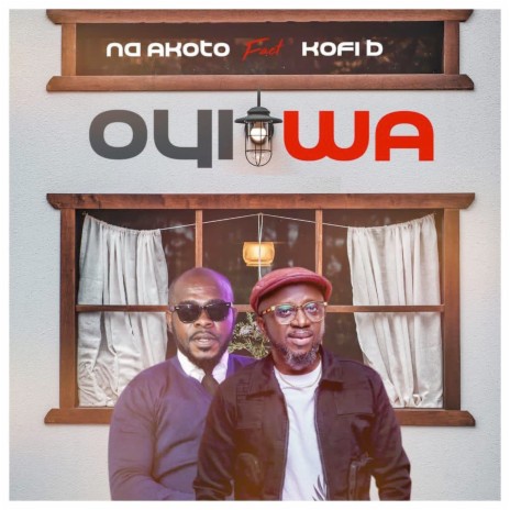 Oyi Wa ft. Kofi B | Boomplay Music