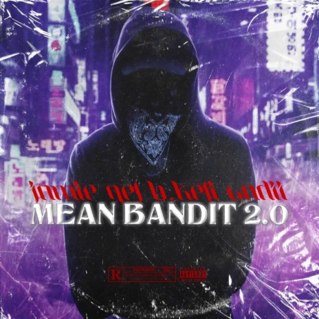 Mean Bandit 2.0 (feat. B. Keli & Cadii) | Boomplay Music
