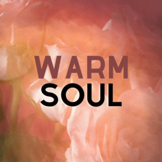 Warm Soul