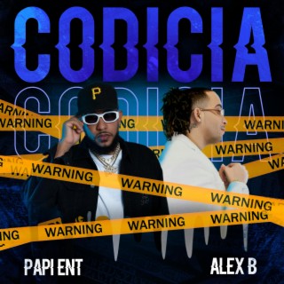 CODICIA ft. Alex B lyrics | Boomplay Music