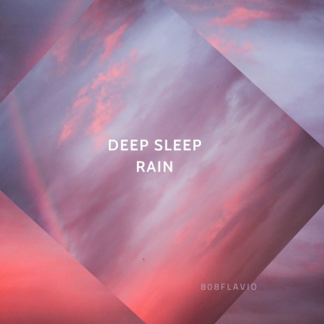 deep sleep rain