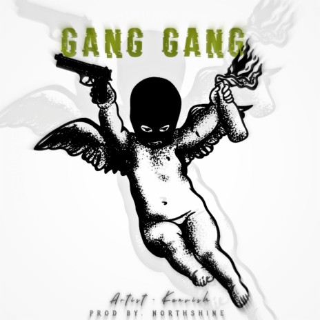 Gang Gang ft. NorthShine | Boomplay Music