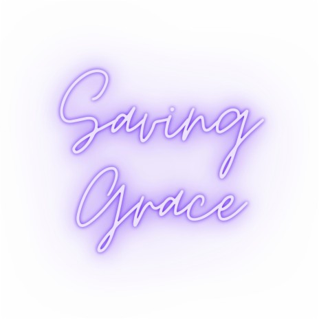 Saving Grace | Boomplay Music