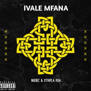 Ivale Mfana (To Mellow n Sleazy,Tyler ICU,Nandipha 808 & Ceeka)