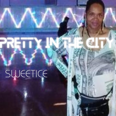 Pretty in the City (Radio Edit) | Boomplay Music