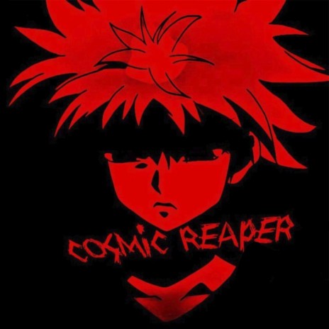 COSMIC REAPER | Boomplay Music