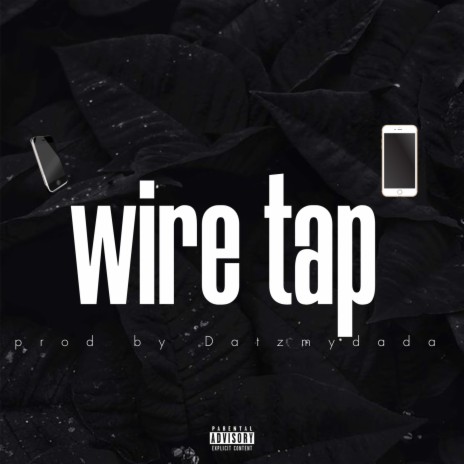 WIRE TAP | Boomplay Music