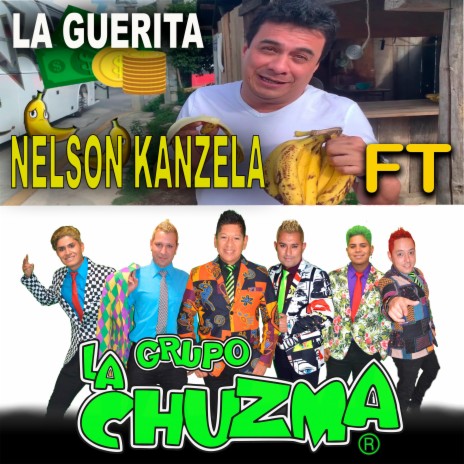 LA GUERITA ft. NELSON KANZELA