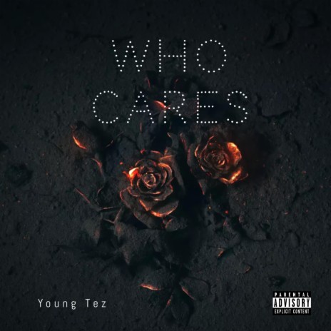 Who cares | Boomplay Music