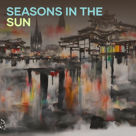 Seasons in the Sun (Acoustic) | Boomplay Music