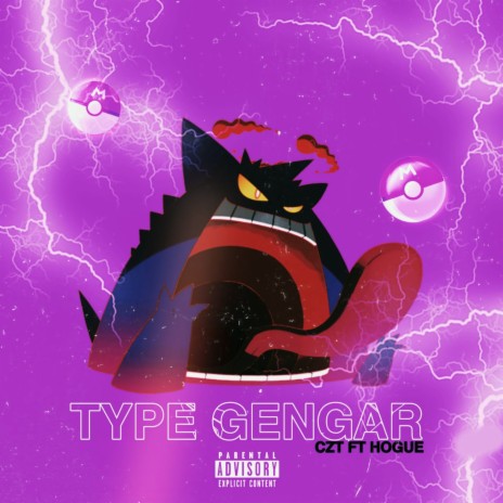 Type Gengar ft. Hogue | Boomplay Music