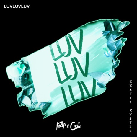 LUVLUVLUV | Boomplay Music