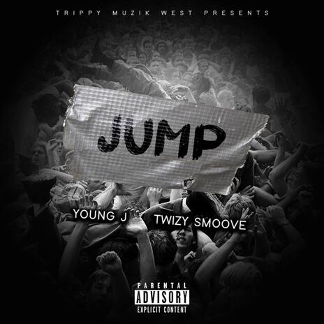 JUMP ft. Twizy Smoove