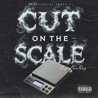 Cut On The Scale