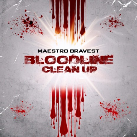 Bloodline Clean Up ft. CezPresents | Boomplay Music