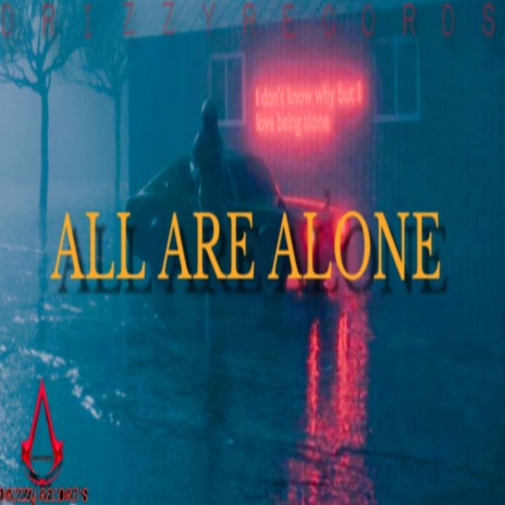 All Are Alone (Type Beat Instrumental) | Boomplay Music