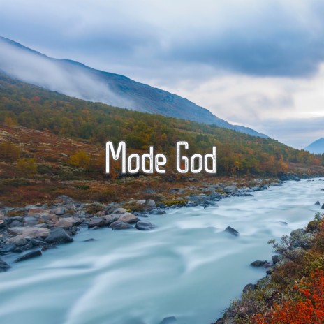 Mode God | Boomplay Music