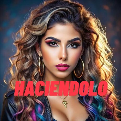 HACIENDOLO | Boomplay Music