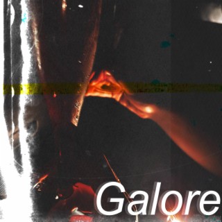 Galore lyrics | Boomplay Music