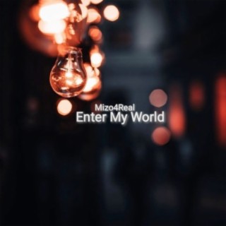 Enter My World (4Real Mix)