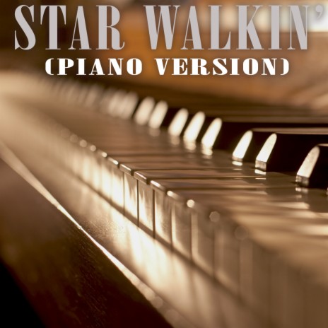 Star Walkin' (League of Legends) (Piano Version)