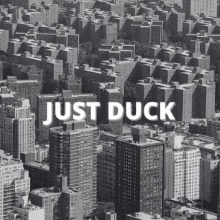 Just Duck