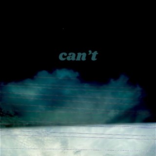 CAN'T