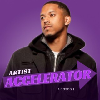 Artist Accelerator Preview