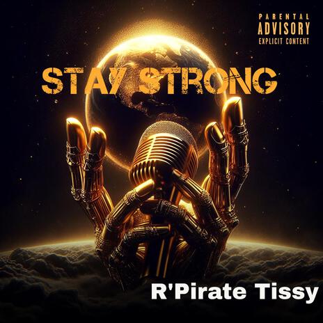 Stay Strong | Boomplay Music