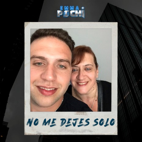 No Me Dejes Solo | Boomplay Music