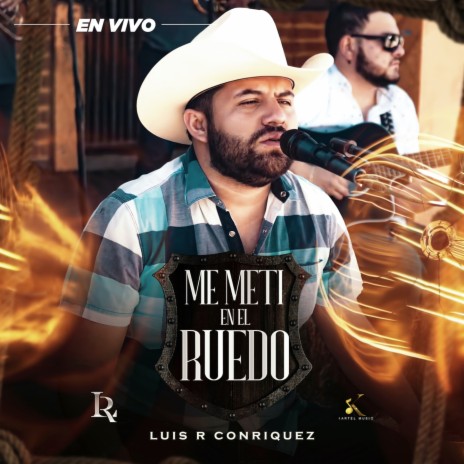 Me Metí En El Ruedo (En Vivo) | Boomplay Music