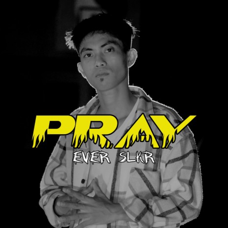 Pray | Boomplay Music