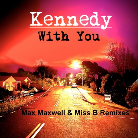 With You (Max Maxwell Remix)