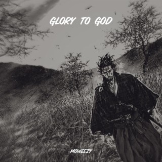 Glory to God lyrics | Boomplay Music