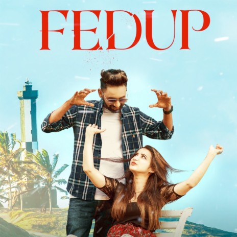 Fedup | Boomplay Music