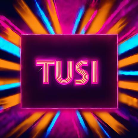 Tusi ft. Rhaigher | Boomplay Music